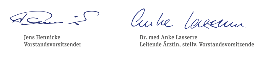 Unterschriften: Jens Hennicke (Vorstandsvorsitzender) und Dr. med. Anke Lasserre (Leitende Ärztin, stellvertretende Vorstandsvorsitzende)